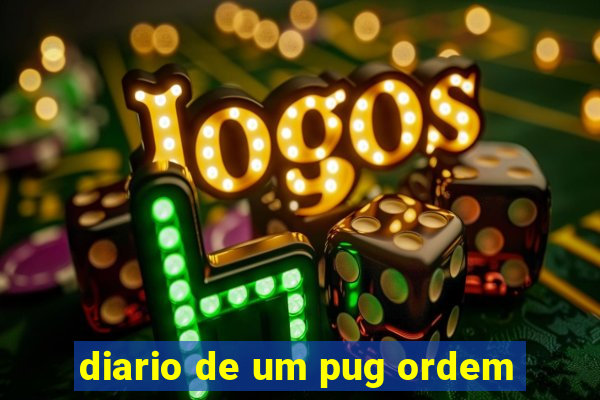 diario de um pug ordem